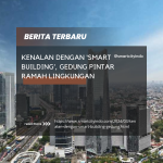 Masa Depan Bangunan Berkelanjutan Menguak Peran Teknologi Material Pintar Dalam Gedung Ramah Lingkungan