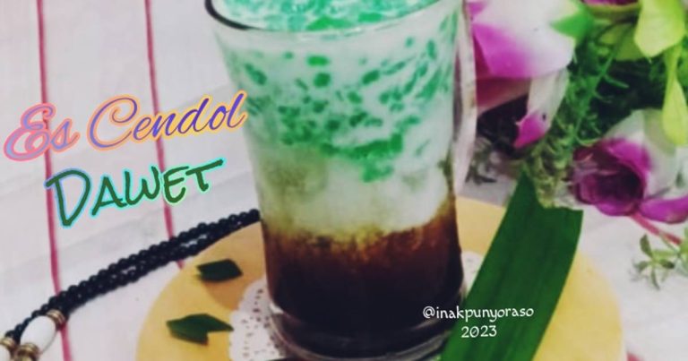 Resep Es Cendol Dawet Ayu Yang Kenyal Dan Legit Sensasi Dingin Manis Gurih Yang Menggoda Selera