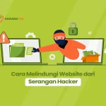 Tips Melindungi Blog Dari Serangan Hacker Dan Malware Panduan Komprehensif Untuk Keamanan Digital